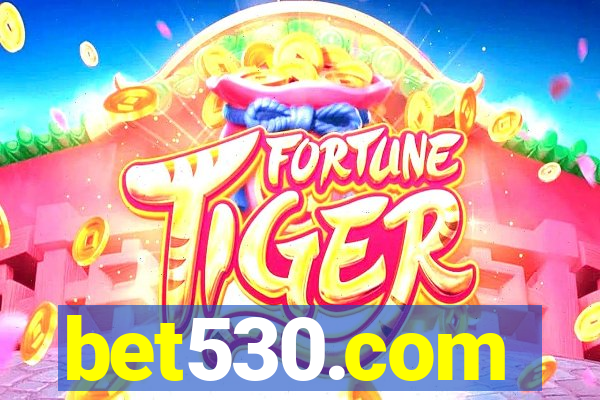 bet530.com