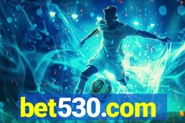 bet530.com