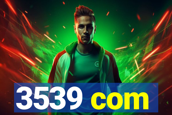 3539 com
