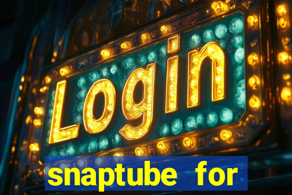 snaptube for windows 7