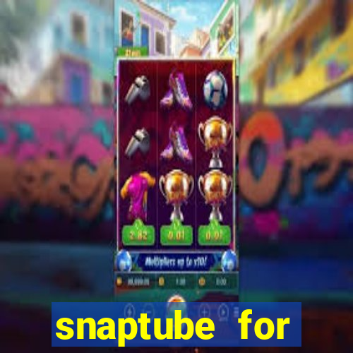 snaptube for windows 7