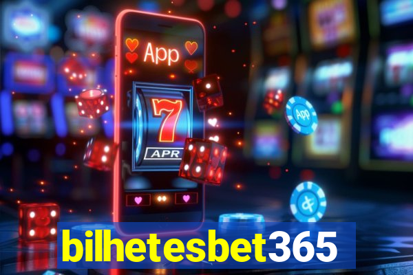 bilhetesbet365