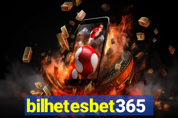 bilhetesbet365