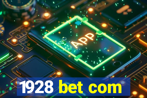 1928 bet com