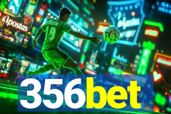 356bet