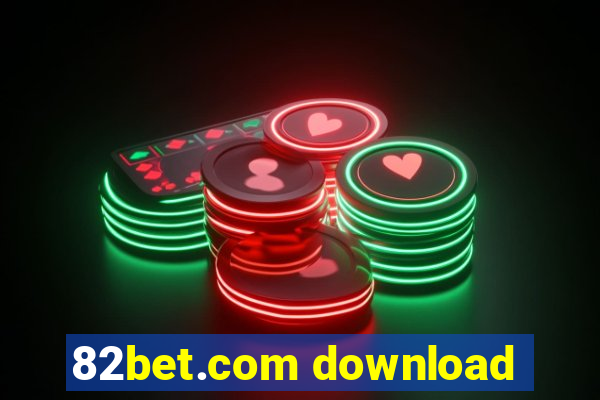 82bet.com download