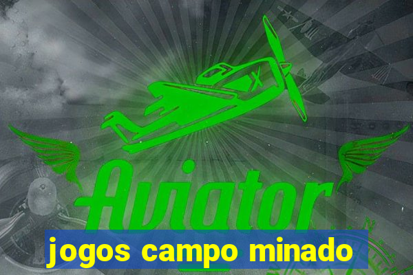 jogos campo minado