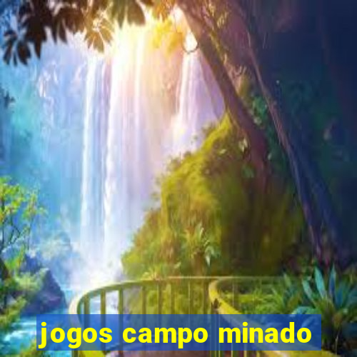 jogos campo minado