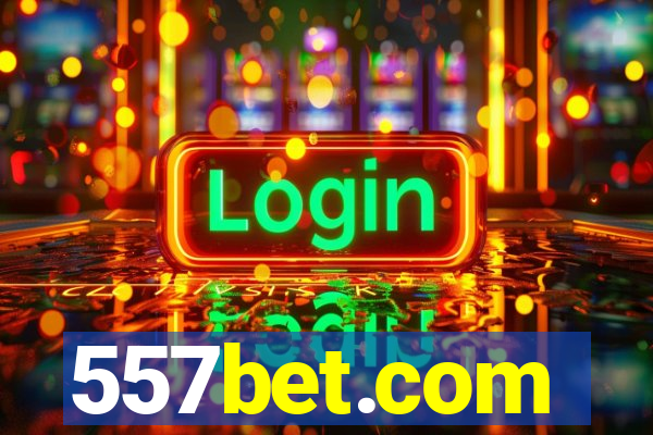 557bet.com