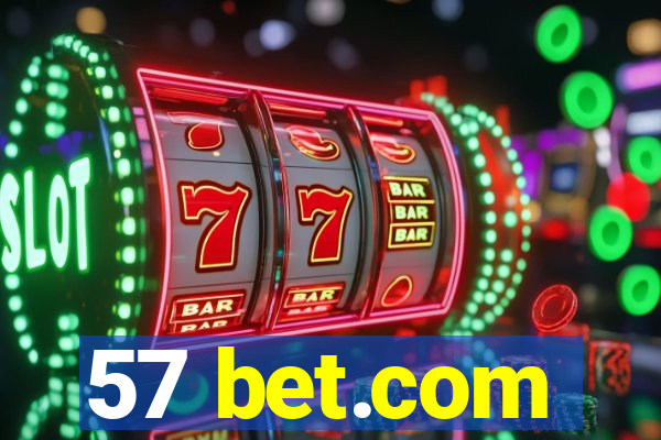 57 bet.com