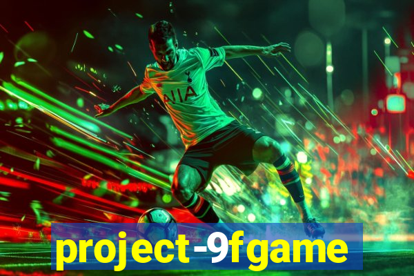 project-9fgame