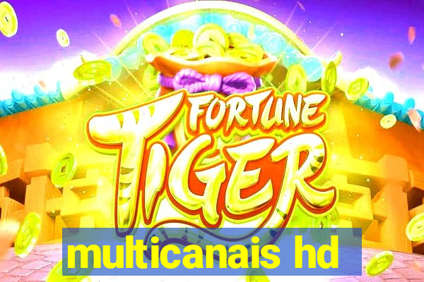 multicanais hd