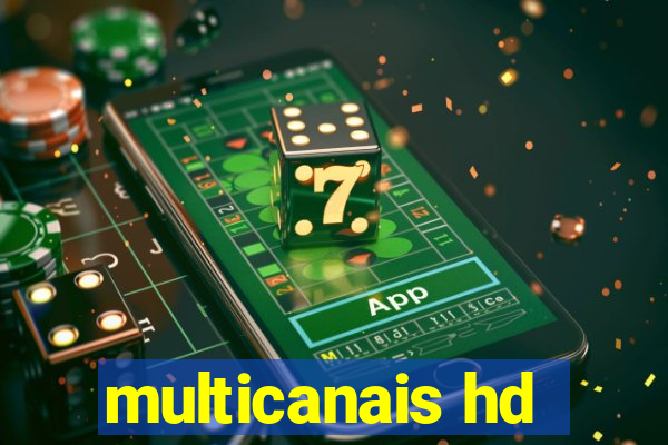 multicanais hd