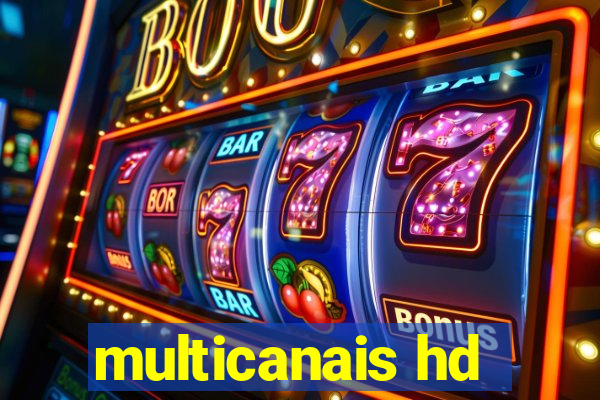 multicanais hd