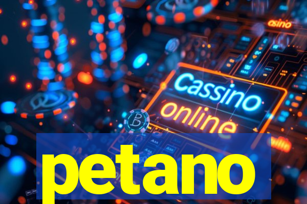 petano