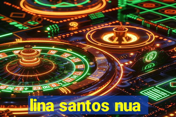 lina santos nua