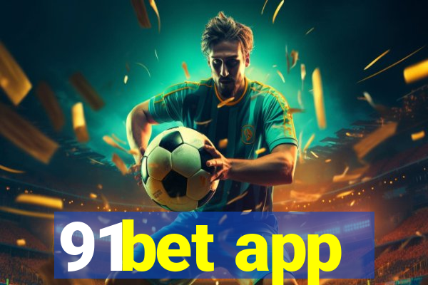 91bet app