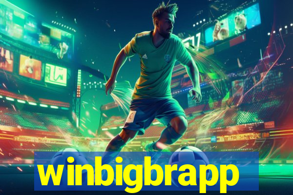 winbigbrapp