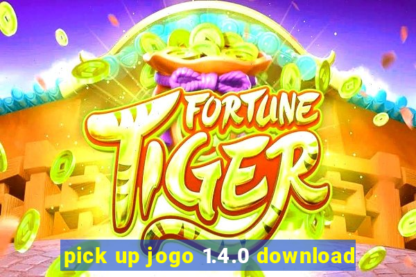 pick up jogo 1.4.0 download