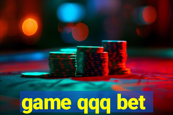 game qqq bet