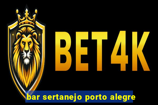 bar sertanejo porto alegre