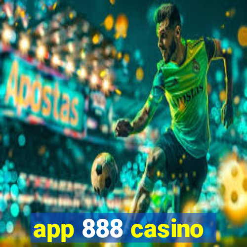 app 888 casino