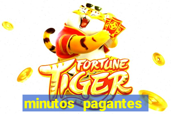 minutos pagantes fortune tiger 2024