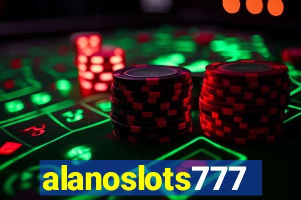 alanoslots777