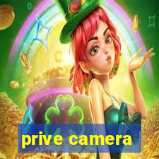 prive camera