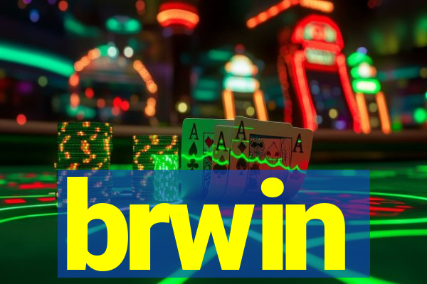 brwin