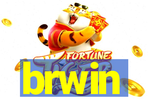 brwin