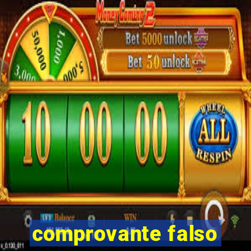 comprovante falso