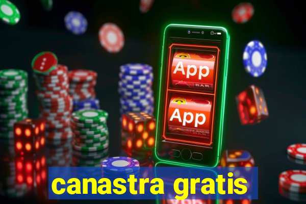 canastra gratis