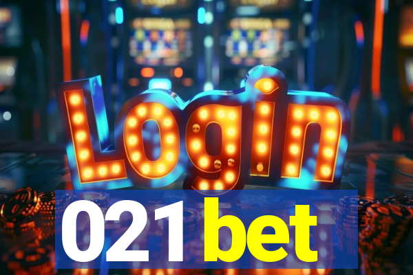 021 bet