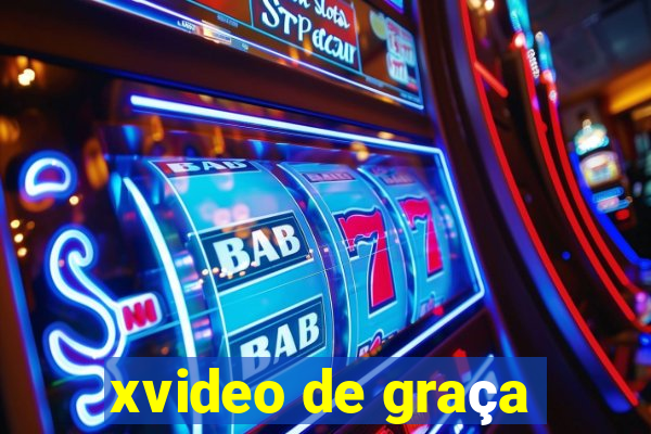 xvideo de graça