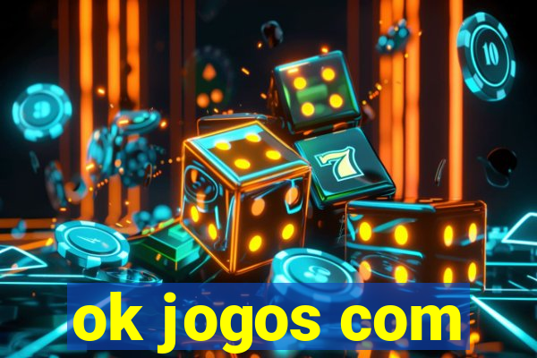 ok jogos com