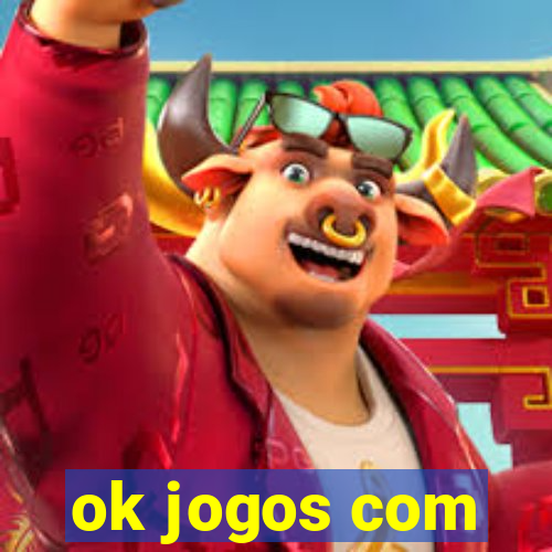 ok jogos com