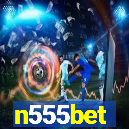 n555bet