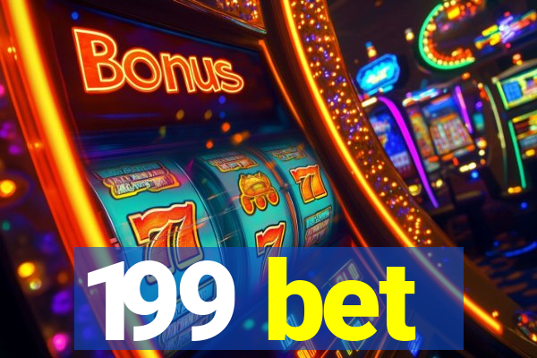 199 bet