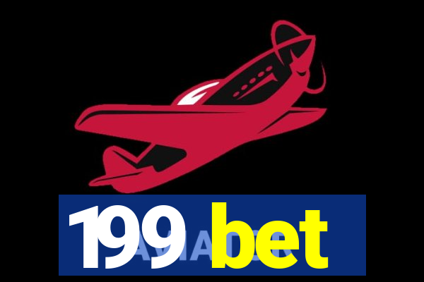 199 bet