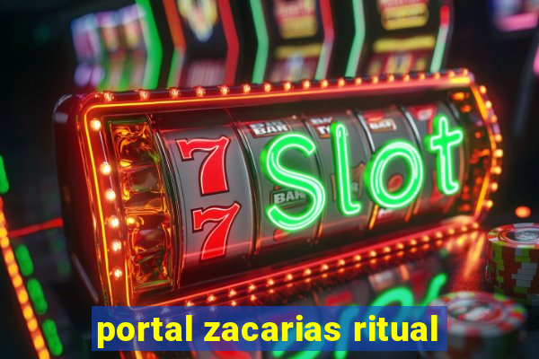 portal zacarias ritual