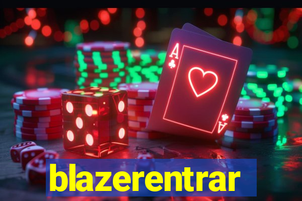 blazerentrar