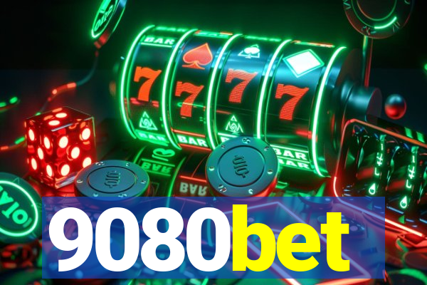 9080bet