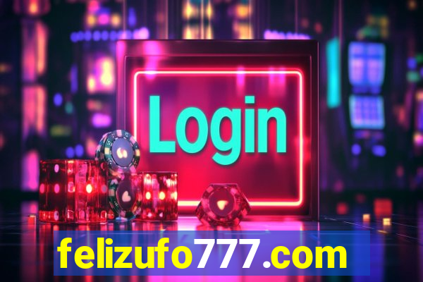 felizufo777.com