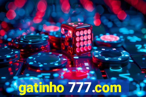 gatinho 777.com