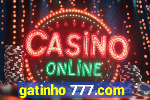 gatinho 777.com