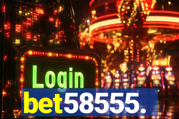 bet58555.