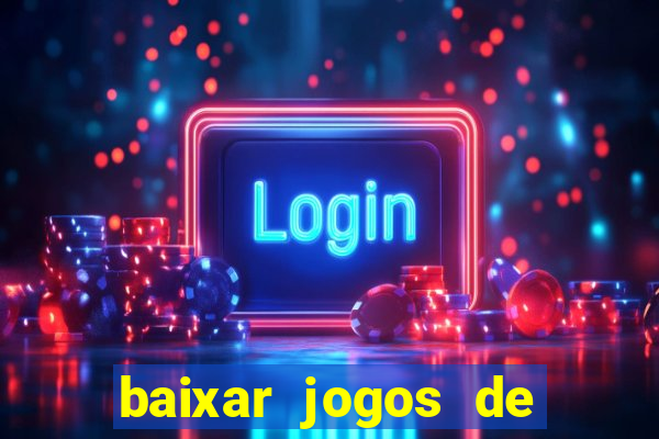 baixar jogos de ganhar dinheiro gratuito