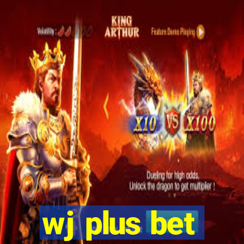 wj plus bet