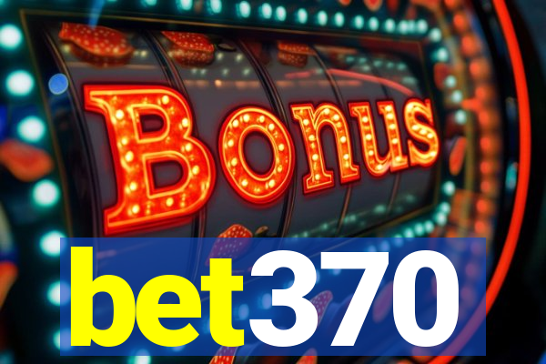 bet370